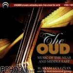 H. Aram Gulezyan & His Ensemble - The Oud Music of the Near and Middle East (CD)