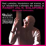 Pandit Jal K. Balaporia - The Lyrical Tradition of Khyal  - Gwalior Gharana (CD)