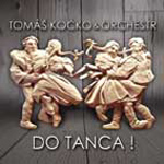 Tomáš Kočko a Orchestr - Do tanca! (CD extra)