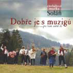 Cimbálová muzika Soláň - Dobře je s muzigú...