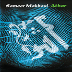 Sameer Makhoul - Athar (CD)