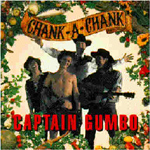 Captain Gumbo - Chank-a-Chank (CD)