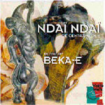 Ndai Ndai de Centrafrique - En Concert  Beka-E (CD)