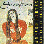 Amparo Cortez & Enrique De Melchor - Suenos (CD)