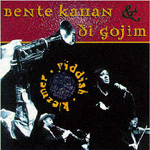 Bente Kahan & Di Gojim - Yiddish Klezmer (CD)