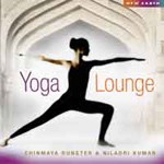 Chinmaya Dunster & Niladri Kumar - Yoga Lounge (CD)
