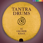 Al Gromer Khan - Tantra Drums (CD)