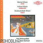 Nishan Khan, Irshad Khan, Shafaatullah Khan - Rag Bhimpalasi, Rag Tilak Kamod