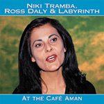 Niki Tramba, Ross Daly & Labyrinth - At The Café Aman (CD)
