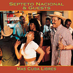 Septeto National feat. Pio Leyva - Mas Cuba Libres (CD)