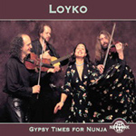 Loyko - Gypsy Times for Nunja (CD)