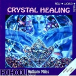 Anthony Miles - Crystal Healing (CD)