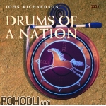 John Richardson - Drums of a Nation (CD)