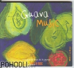Various Artists - Guava Music - World & Dance (CD)