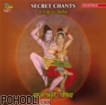 Surajit Das - Secret Chants - A Trip to India (CD)