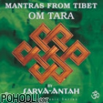 Sarva Antah - Mantras From Tibet: Om Tara (CD)