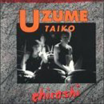 Uzume Taiko - Chirashi - Japanese Drumming (CD)