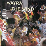 Zumbayllu - Wayra - The Wind (CD)