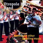 Etropole Brass Band - Horos and Wedding Music (CD)