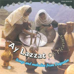 Ay Lazaar Oh, Pleasure - Dagestan - Anthology of Music from the Caucasus Vol.4 (CD)
