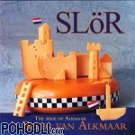 Slör - The siege of Alkmaar (CD)