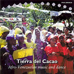Tierra del Cacao - Afro - Venezuelan Music (CD)