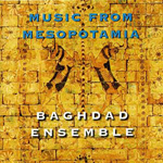 Baghdad Ensemble - Songs from Mesopotamia (CD)