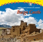 Basgo Castle - Songs and Dances of Ladakh (CD)