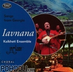 Ens. Kolkheti Songs from Georgia - Iavnana - Anthology of Music from the Caucasus Vol.6 (CD)