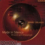Manu Delago - Made in Silence - The Secret Spirit of Hang Music (CD)