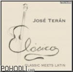 Jose Teran - Clasico - Classic Meets Latin (CD)