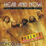 Phoenix Percussion Project - Hear and Now (CD)