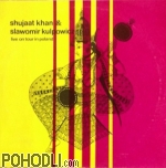 Shujaat Khan & Sławomir Kulpowicz - Live On Tour In Poland (vinyl)