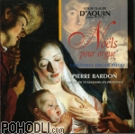 Pierre Bardon, orgue de StMaximinenProvence - D'Aquin - Noëls pour orgue