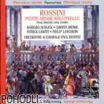 Orchestre & Chorale Paul Kuentz B. Schlick C. Menke P. Garayt P. Langshaw - Rossini - Petite Messe Solennelle - Deux Sonates Pour Cordes