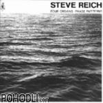 Steve Reich - Four Organs - Phase Patterns (CD)
