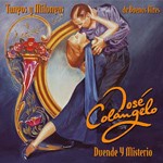 Jose CalangeloDuente y Misterio - Tangos Y Milongas de Buenos Aires (CD)