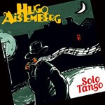 Hugo Aisemberg - Solo Tango (CD)