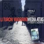 Media Aetas di Roberto De Simone - Li Turchi Viaggiano (CD)