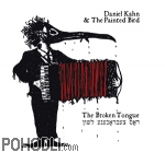 Daniel Kahn & The Pained Bird - The Broken Tongue (CD)
