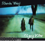 Sanda Weigl - Gipsy Killer (CD)