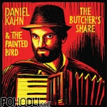 Daniel Kahn & the Painted Bird - The Butcher's Share (CD)