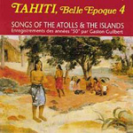 Various Artists - Tahiti 'Belle Epoque' Vol.4 - Songs of the Atolls & the Islands (CD)