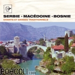Pece Atanasovski & Rakija - Serbie, Macédoine, Bosnie - Chants & danses traditionnels (CD)