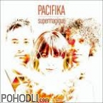Pacifika - SuperMagique (CD)