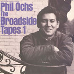 Phil Ochs - The Broadside Tapes (CD)