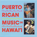 Various Artists - Puerto Rican Music in Hawaii (CD)