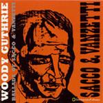 Woody Guthrie - The Ballads of Sacco and Vanzetti (CD)