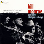 Bill Monroe & The Bluegrass Boys - Live Recordings (CD)