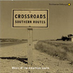 Various Artists - Crossroads Southern Routes - Music of the American South (CD)